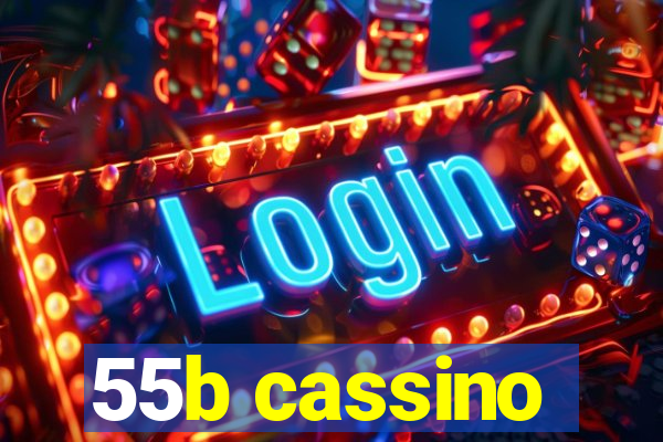 55b cassino